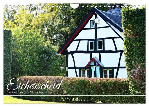 Eicherscheid - Das Golddorf im Monschauer Land (Wandkalender 2027 DIN A4 quer), CALVENDO Monatskalender