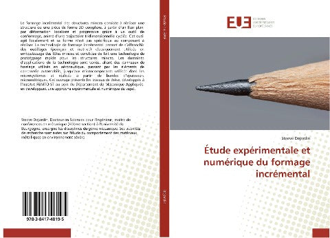 Étude expérimentale et numérique du formage incrémental