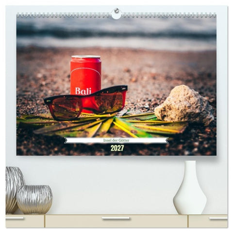 Bali Insel der Götter (hochwertiger Premium Wandkalender 2027 DIN A2 quer), Kunstdruck in Hochglanz