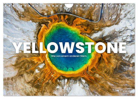 Yellowstone - Wie von einem anderen Stern. (Wandkalender 2026 DIN A4 quer), CALVENDO Monatskalender