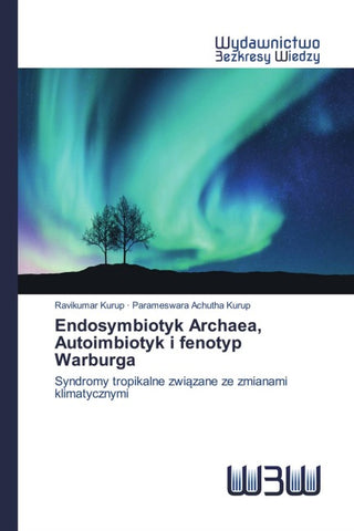 Endosymbiotyk Archaea, Autoimbiotyk i fenotyp Warburga