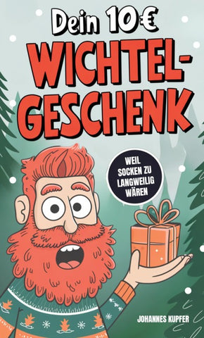 Dein 10Euro Wichtelgeschenk: Weil Socken zu langweilig wären
