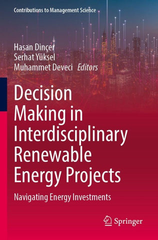 Decision Making in Interdisciplinary Renewable Energy Projects