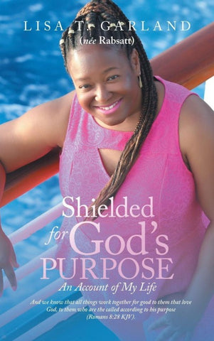 Shielded for God's Purpose