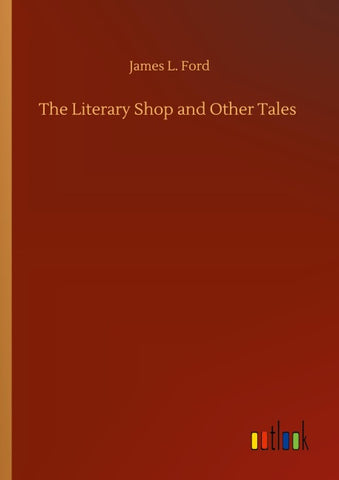 The Literary Shop and Other Tales
