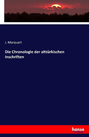 Die Chronologie der alttürkischen Inschriften