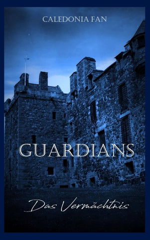 Guardians - Das Vermächtnis
