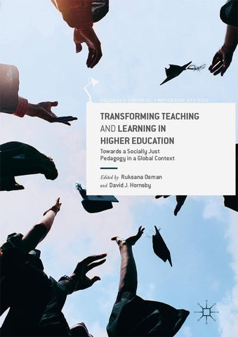 Transforming Teaching and Learning in Higher Education