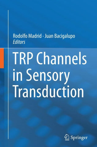 TRP Channels in Sensory Transduction