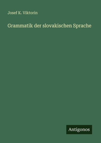 Grammatik der slovakischen Sprache