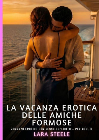 La Vacanza Erotica delle Amiche Formose