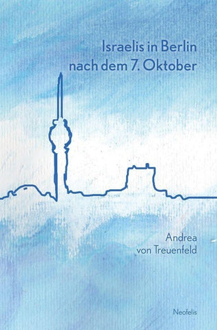 Israelis in Berlin nach dem 7. Oktober