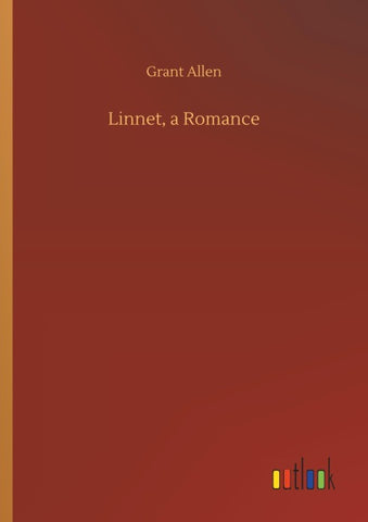 Linnet, a Romance
