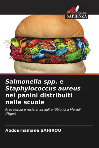Salmonella spp. e Staphylococcus aureus nei panini distribuiti nelle scuole