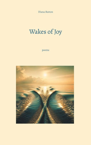 Wakes of Joy