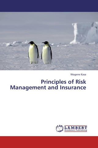 Principles of Risk Management and Insurance