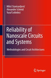 Reliability of Nanoscale Circuits and Systems