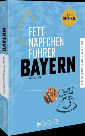 Fettnäpfchenführer Bayern