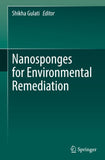 Nanosponges for Environmental Remediation