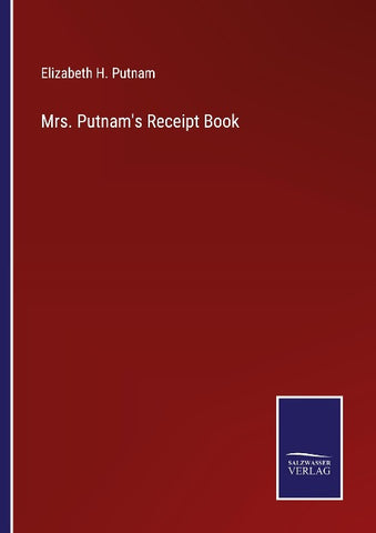 Mrs. Putnam's Receipt Book