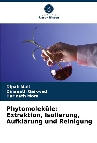 Phytomoleküle: Extraktion, Isolierung, Aufklärung und Reinigung