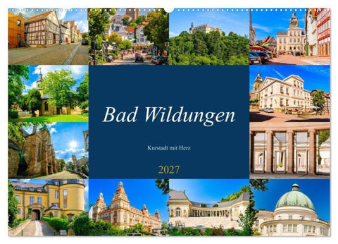 Bad Wildungen, Kurstadt mit Herz (Wandkalender 2027 DIN A2 quer), CALVENDO Monatskalender
