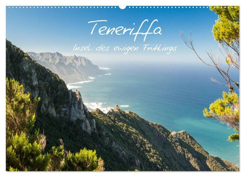 Teneriffa - Insel des ewigen Frühlings (Wandkalender 2027 DIN A2 quer), CALVENDO Monatskalender