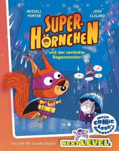 Superhörnchen und der verrückte Regenmacher