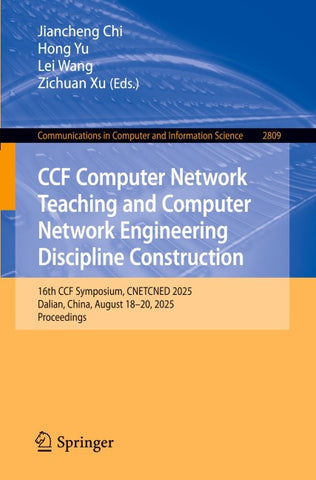 CCF Computer Network Teaching and Computer Network Engineering Discipline Construction