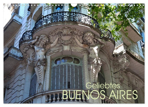 Geliebtes Buenos Aires (Wandkalender 2027 DIN A3 quer), CALVENDO Monatskalender