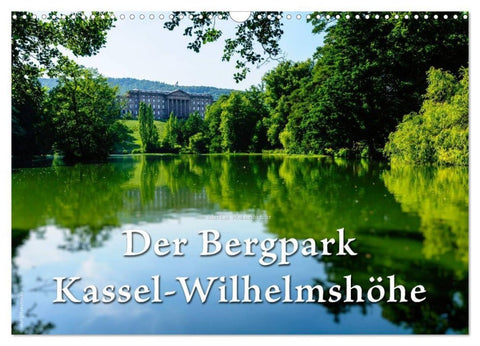 Der Bergpark Kassel-Wilhelmshöhe (Wandkalender 2027 DIN A3 quer), CALVENDO Monatskalender