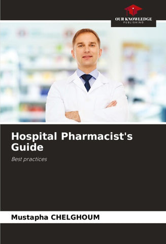 Hospital Pharmacist's Guide