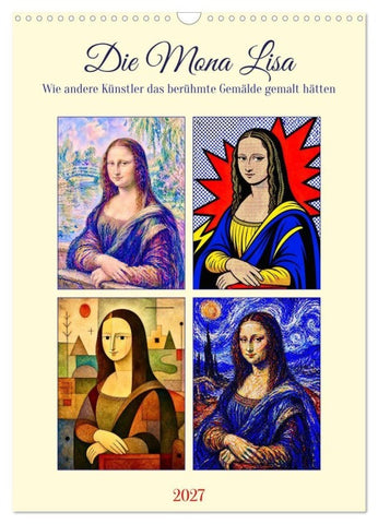Die Mona Lisa (Wandkalender 2027 DIN A3 hoch), CALVENDO Monatskalender