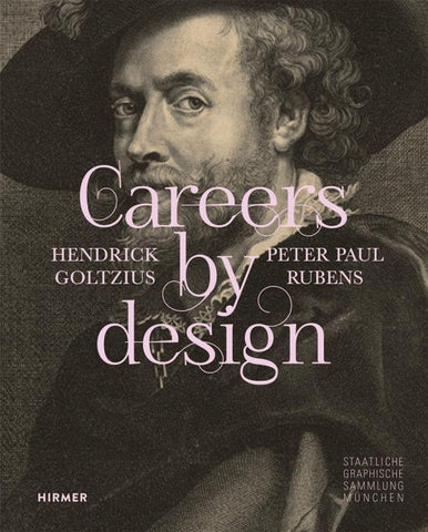 Careers by Design - Hendrick Goltzius & Peter Paul Rubens
