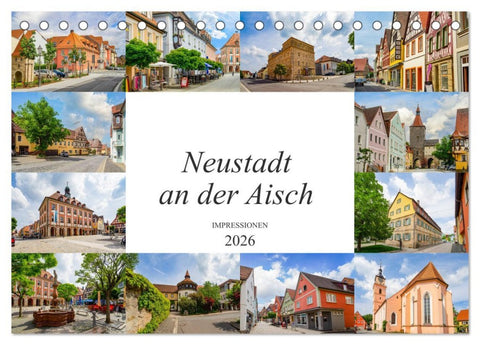 Neustadt an der Aisch Impressionen (Tischkalender 2026 DIN A5 quer), CALVENDO Monatskalender