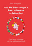 Nico the Little Dragon's Great Adventure in Switzerland