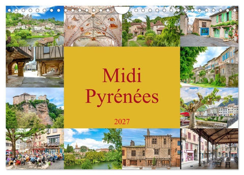 Midi-Pyrénées (Wandkalender 2027 DIN A4 quer), CALVENDO Monatskalender