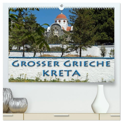 Großer Grieche Kreta (hochwertiger Premium Wandkalender 2027 DIN A2 quer), Kunstdruck in Hochglanz