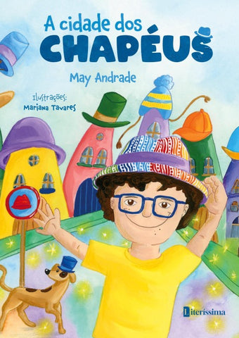 A CIDADE DOS CHAPÉUS
