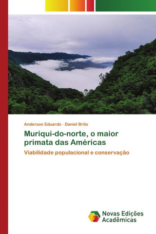 Muriqui-do-norte, o maior primata das Américas