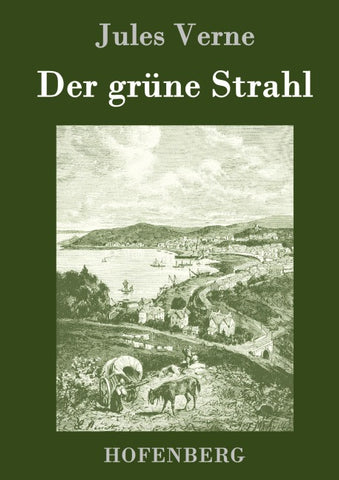 Der grüne Strahl