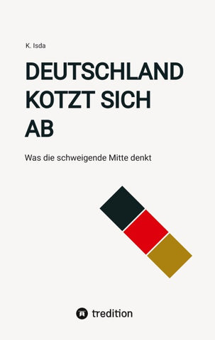 Deutschland kotzt sich ab