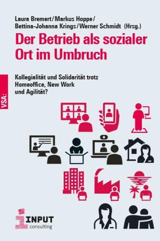 Der Betrieb als sozialer Ort im Umbruch