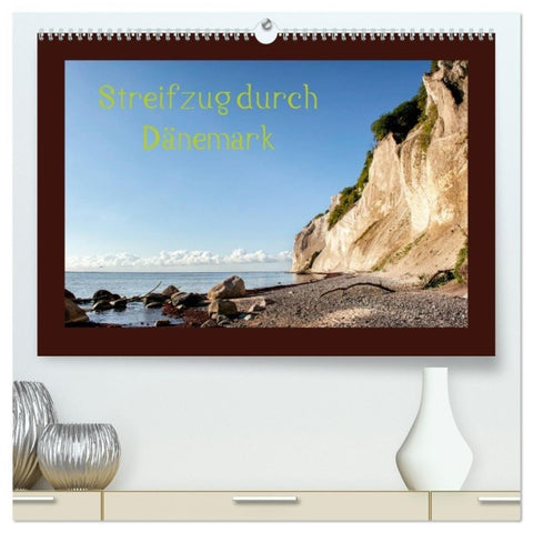 Streifzug durch Dänemark (hochwertiger Premium Wandkalender 2027 DIN A2 quer), Kunstdruck in Hochglanz
