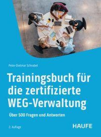 Trainingsbuch für die zertifizierte WEG-Verwaltung