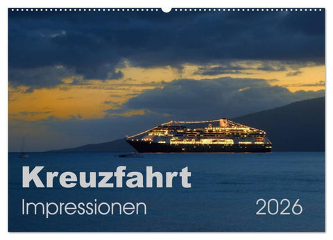 Kreuzfahrt Impressionen (Wandkalender 2026 DIN A2 quer), CALVENDO Monatskalender