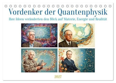 Vordenker der Quantenphysik (Tischkalender 2027 DIN A5 quer), CALVENDO Monatskalender