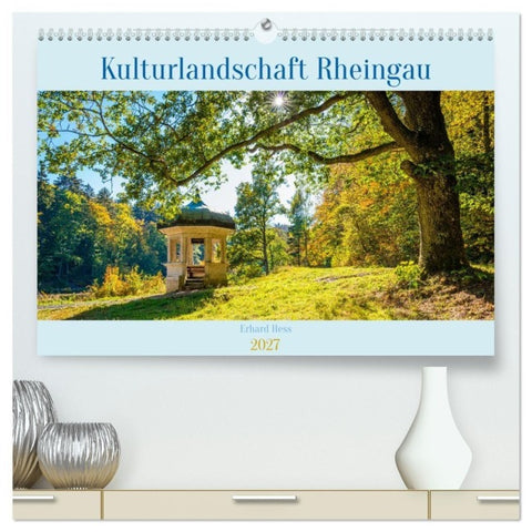 Kulturlandschaft Rheingau (hochwertiger Premium Wandkalender 2027 DIN A2 quer), Kunstdruck in Hochglanz