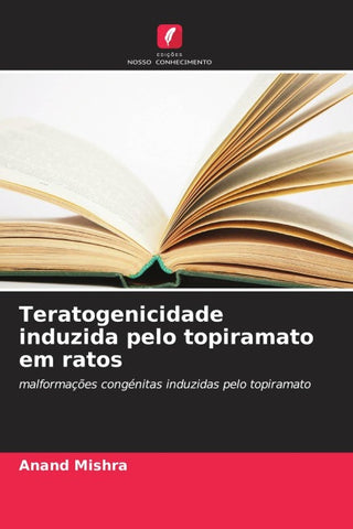 Teratogenicidade induzida pelo topiramato em ratos