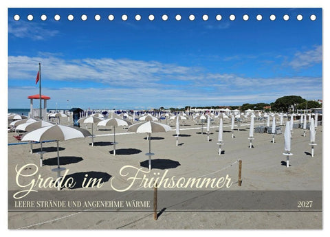Grado im Frühsommer (Tischkalender 2027 DIN A5 quer), CALVENDO Monatskalender
